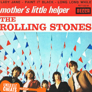 Rolling Stones – Mother’s Little Helper Ukulele Chords