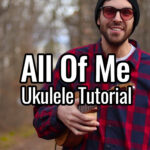 all of me ukulele