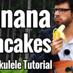 banana pancakes ukulele