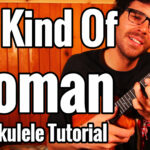 my kind of woman ukulele