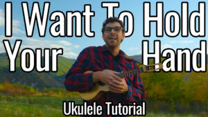 i want to hold your hand ukulele